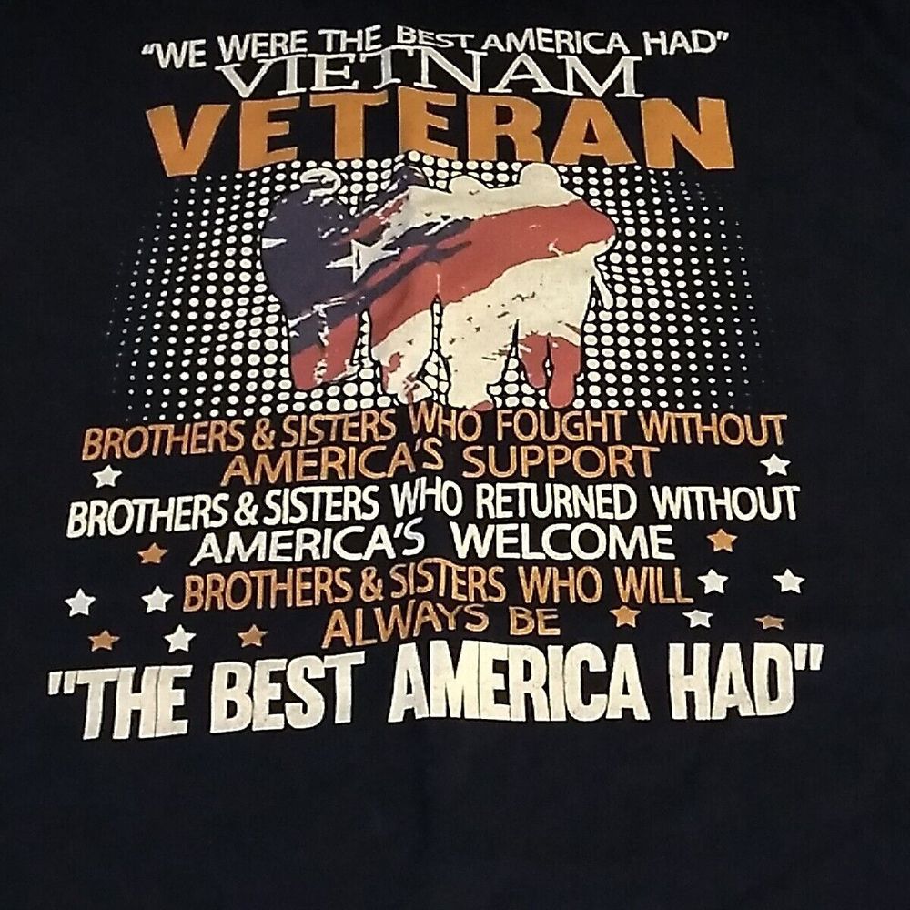 Limited Edition We Were The Best America Had Vietnam Veterans Brother XL T-Shirt